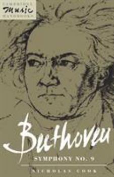 Beethoven: Symphony No. 9: Choral (Cambridge Music Handbooks) - Book  of the Cambridge Music Handbooks