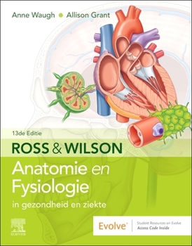 Paperback Ross En Wilson Anatomie En Fysiologie in Gezondheid En Ziekte [Dutch] Book