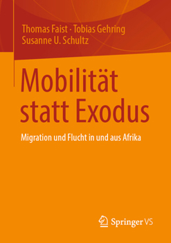 Paperback Mobilität Statt Exodus: Migration Und Flucht in Und Aus Afrika [German] Book