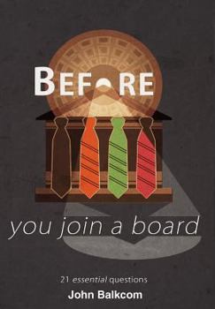 Hardcover Before You Join a Board: 21 Essential Questions Book