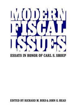 Paperback Modern Fiscal Issues: Essays in Honour of Carl S. Shoup Book