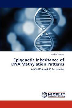 Paperback Epigenetic Inheritance of DNA Methylation Patterns Book
