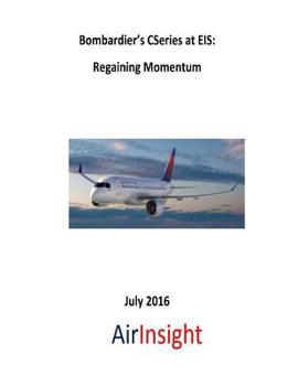 Paperback Bombardier's CSeries at EIS: Regaining Momentum Book