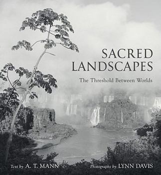 Hardcover Sacred Landscapes: The Threshold Between Worlds Book