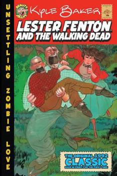 Paperback Lester Fenton And The Walking Dead: Unsettling Zombie Love Book