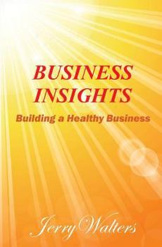 Paperback Business Insights: Building a Healthy Business Book