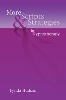 Hardcover More Scripts and Strategies in Hypnotherapy Book