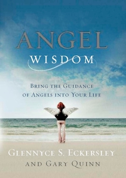 Paperback Angel Wisdom: Angel Wisdom: Bring the Guidance of Angels into Your Life Book