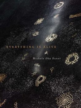 Hardcover Everything Is Alive Book