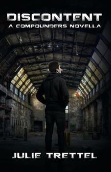 Paperback Discontent: A Compounders Novella Book