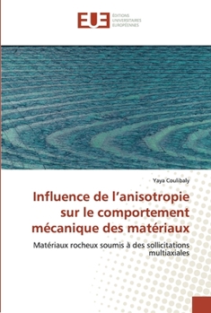 Paperback Influence de l'anisotropie sur le comportement mécanique des matériaux [French] Book