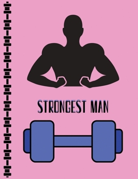 Paperback Strongest Man: Fitness journal notebook > 100 Pages > Matte Cover >8.5x11 Book