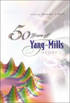 Paperback 50 Years of Yang-Mills Theory Book