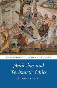 Paperback Antiochus and Peripatetic Ethics Book