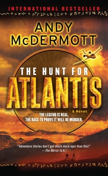 The Hunt for Atlantis - Book #1 of the Nina Wilde & Eddie Chase