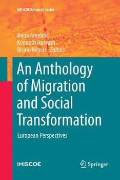 An Anthology of Migration and Social Transformation: European Perspectives