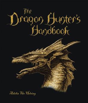 Hardcover The Dragon Hunter's Handbook Book