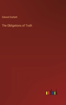 Hardcover The Obligations of Truth Book