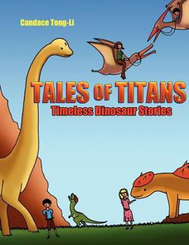 Paperback Tales of Titans: Timeless Dinosaur Stories Book