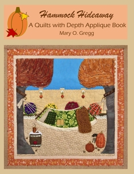 Paperback Hammock Hideaway: A Quilts with Depth Applique Book