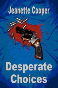 Paperback Desperate Choices Book