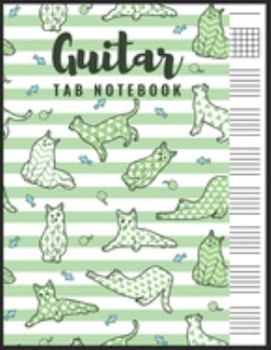 Paperback Guitar Tab Notebook: Blank 6 Strings Chord Diagrams & Tablature Music Sheets with Cat Themed Cover Book