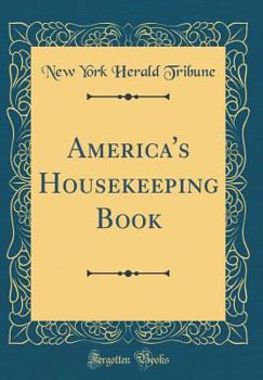 America's Housekeeping Book (Classic Reprint)