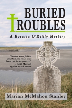 Paperback Buried Troubles: A Rosaria O'Reilly Mystery Book