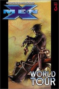 Paperback Ultimate X-Men - Volume 3: World Tour Book