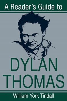 Paperback A Reader's Guide to Dylan Thomas Book