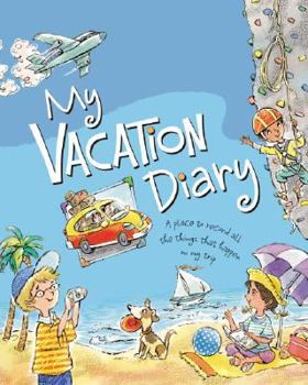 Hardcover My Vacation Diary [With Reusable Pre-Loaded 35mm Camera, Photo Mat and 4 Punch-Out Postcards & Luggage Tags] Book