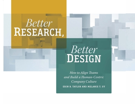 Paperback Better Research, Better Design Book