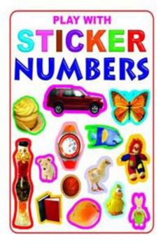 Paperback Play With Sticker - Numbers [Paperback] [Jan 25, 2012] Dreamland Publications Book