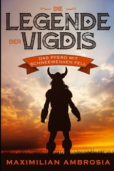 Paperback Die Legende der Vigdis: Eine Wikinger Saga [German] Book