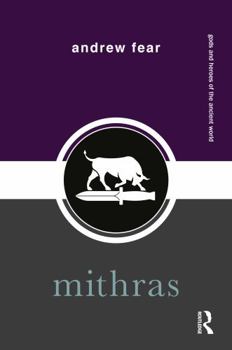 Mithras - Book  of the Gods and Heroes of the Ancient World