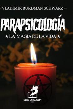 Paperback Parapsicolog?a la Magia de la Vida [Spanish] Book