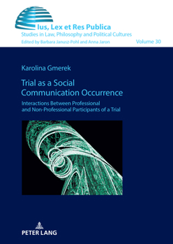 Hardcover Trial as a Social Communication Occurrence: Interactions Between Professional and Non-professional Participants of a Trial Book