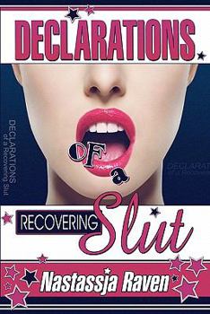 Paperback Declarations of a Recovering Slut Book