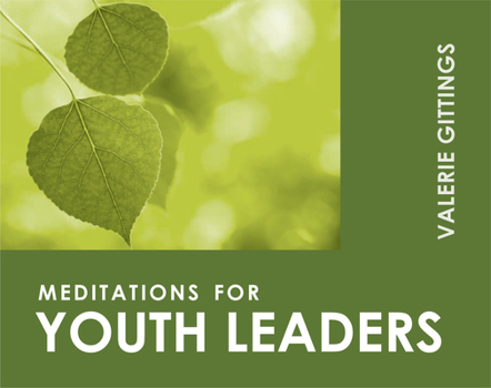 Paperback Meditations for Youth Leaders Book