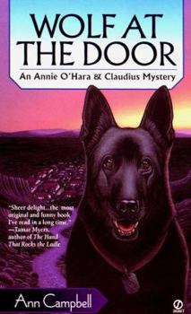 Wolf at the Door (Annie O'Hara & Claudius Mysteries) - Book #1 of the Annie O'Hara and Claudius Mystery