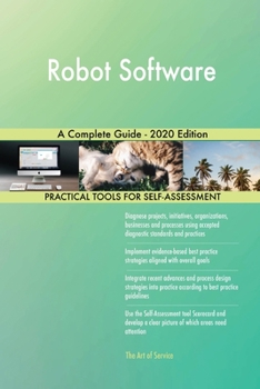 Paperback Robot Software A Complete Guide - 2020 Edition Book