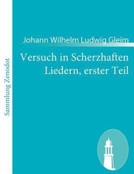 Paperback Versuch in Scherzhaften Liedern, erster Teil [German] Book