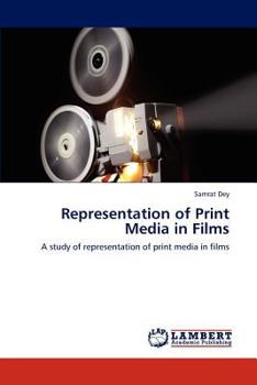 Paperback Representation of Print Media in Films Book