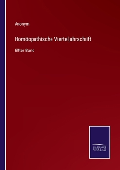 Paperback Homöopathische Vierteljahrschrift: Elfter Band [German] Book