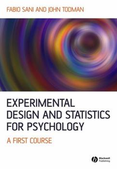 Paperback Experimental Design and Statistics for Psychology: A First Course Book