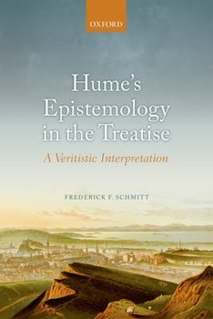 Hardcover Hume's Epistemology in the Treatise: A Veritistic Interpretation Book