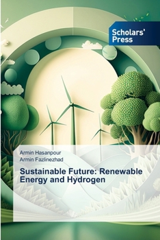 Paperback Sustainable Future: Renewable Energy and Hydrogen Book