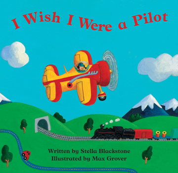 Board book I Wish I Were a Pilot Book
