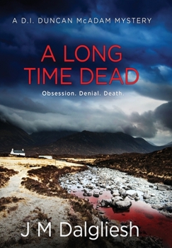 A Long Time Dead: A D.I. Duncan McAdam Mystery