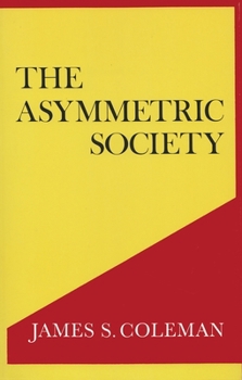 Paperback The Asymmetric Society Book